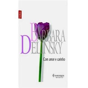 Livro - Com Amor e Carinho