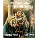 Livro - Abracadabra - O Rei Bigodeira e Sua Ban...