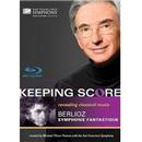 Blu-Ray - Keeping Score-Berlioz: Symphonie Fant...