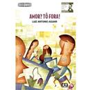 Livro - Descobrindo os Clássicos - Amor? Tô Fora!