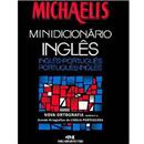Michaelis Minidicionário Inglês: Inglês – Portu...