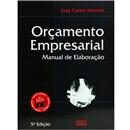Livro - Orçamento Empresarial: Manual de Elabor...