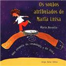 Livro - Os Sonhos Atribulados de Maria Luísa: u...