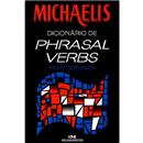 Michaelis: Dicionário Phrasal Verbs Inglês-Port...