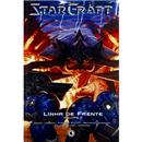 Livro - StarCraft - StarCraft: Linha de Frente ...
