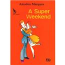 Livro - First Readers - A Super Weekend