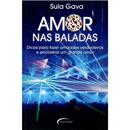 Livro - Amor nas Baladas: Dicas Para Fazer Amiz...