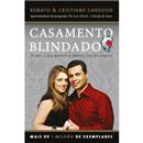 Livro - Casamento Blindado - Renato Cardoso e C...