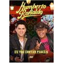 DVD - Humberto & Ronaldo: Eu Vou Contar Procêis