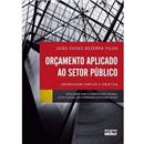 Livro - Orçamento Aplicado ao Setor Público: Ab...