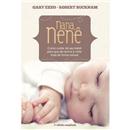 Livro - Nana, Nenê: como Cuidar de Seu Bebê par...