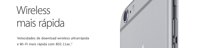 Wi-fi mais rápida iPhone 6 Apple wi-fi 802.11ac