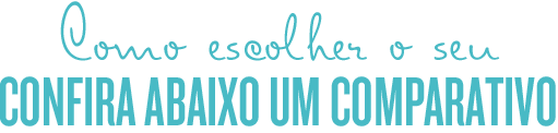 Como escolher o seu confira abaixo um comparativo