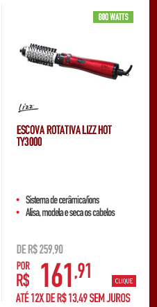 Escova Rotativa Lizz Hot TY3000