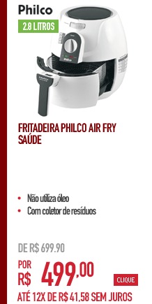 Fritadeira Philco Air Fry Saúde