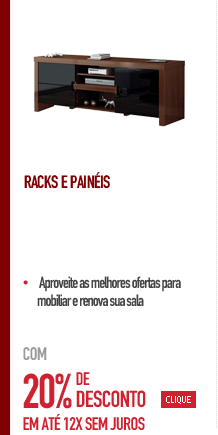 Racks e Painéis com 20% de Desconto