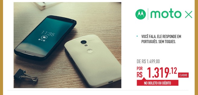 Moto X - Você Fala, Ele responde em português. Sem toques