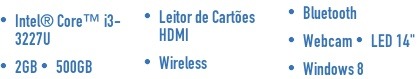 Intel® Core? i3-3227U  2GB  500GB  Leitor de Cartões HDMI  Wireless  Bluetooth  Webcam  LED 14"  Windows 8