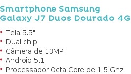 Smartphone Samsung Galaxy J7 Duos Dourado 4G Tela 5.5" Dual chip Câmera de 13MP Android 5.1 Processador Octa Core de 1.5 Ghz
