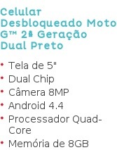 Celular Desbloqueado Moto G™ 2ª Geração Dual Preto Tela de 5" Dual Chip Câmera 8MP Android 4.4 Processador Quad-Core Memória de 8GB