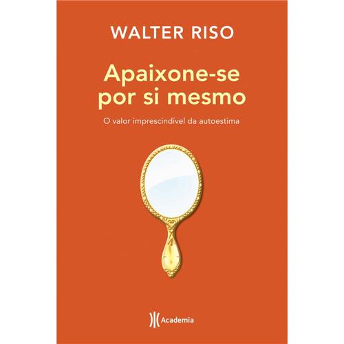 Livro - ApaiXbox One-se por Si Mesmo: o Valor Imprescindível da