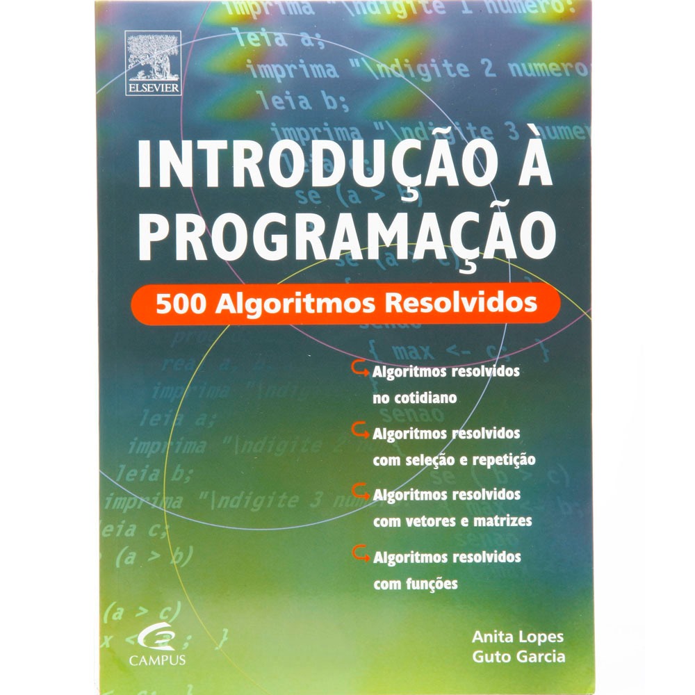 Livro Introdução à Programação 500 Algoritmos Resolvidos Anita