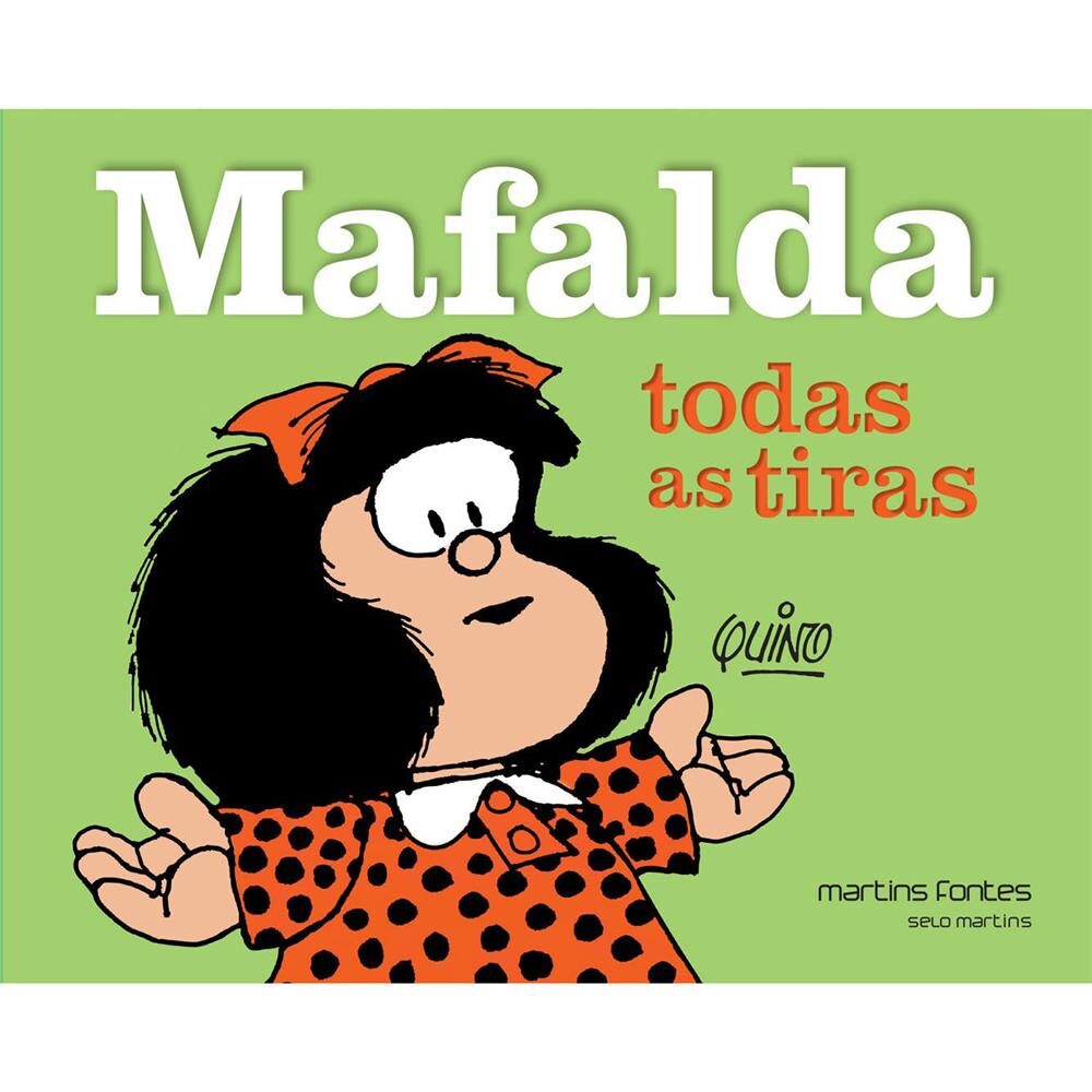 Livro - Mafalda: Todas as Tiras - Quino