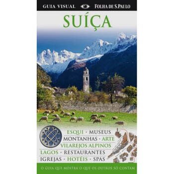 Menor preço em Livro - Guia Visual - Suíça - Dorling Kindersley