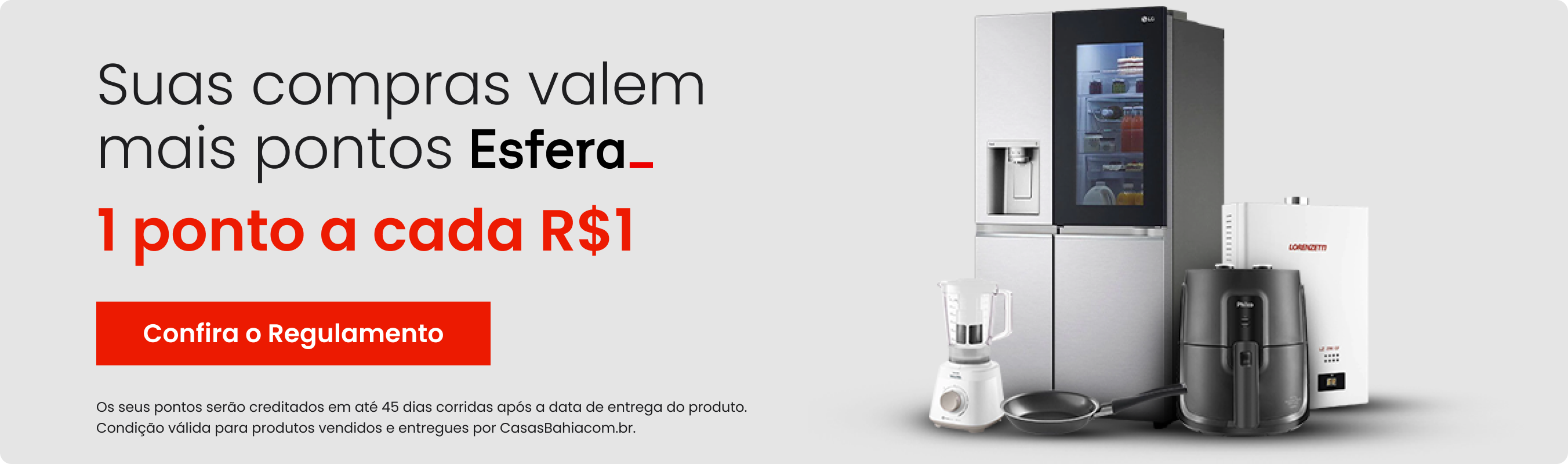 Acumule 1 ponto a cada real gasto