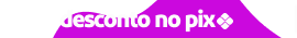 Desconto no Pix