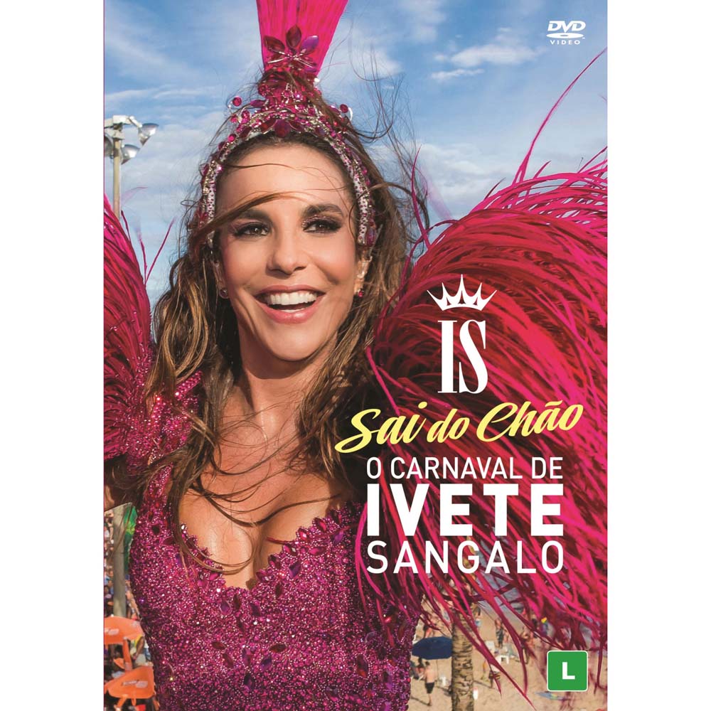 DVD - Ivete Sangalo: Sai do Chão - O Carnaval de Ivete ...