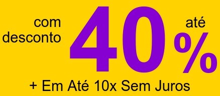 comdesconto40at&eacute;%+ Em At&eacute; 10x Sem Juros
