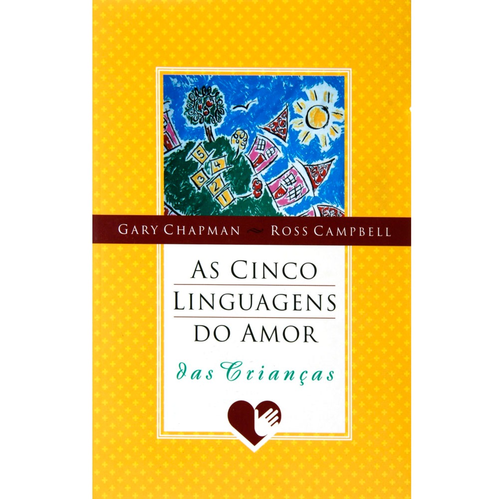 Livro - As Cinco Linguagens do Amor: (das Crianças) - Gary