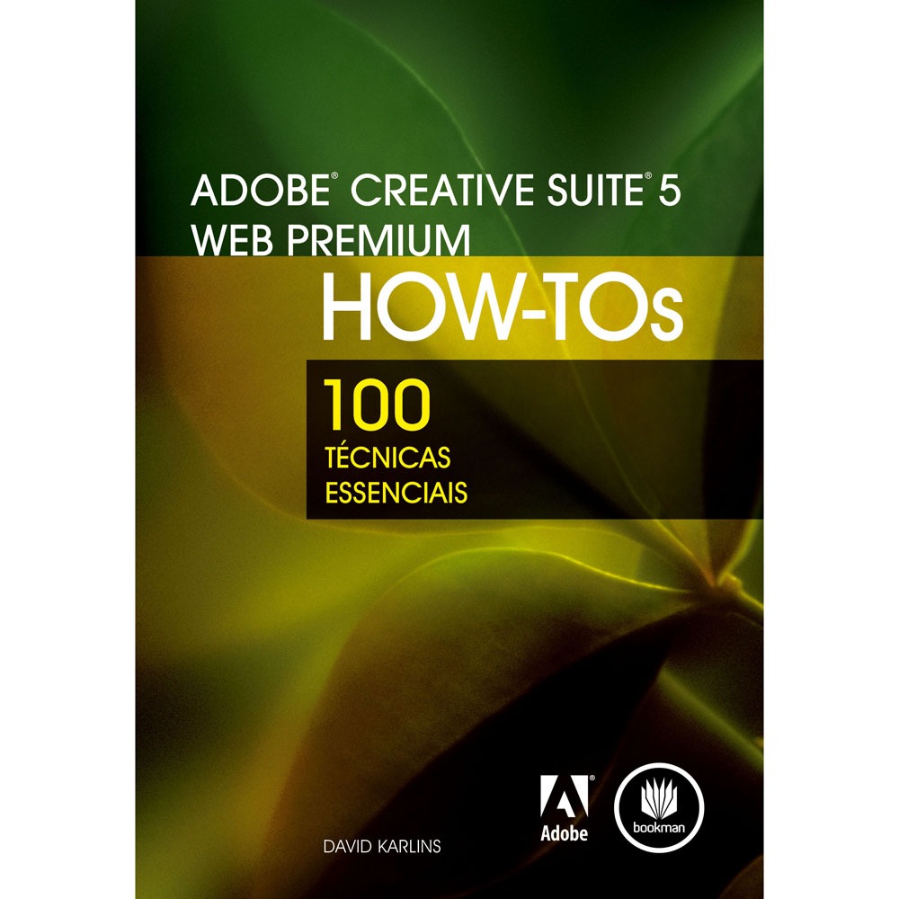 Livro Adobe Creative Suite 5 Web Premium HowTos Aplicativos e Programas (Cursos) no Extra Livro Adobe Creative Suite 5 Web Premium HowTos Aplicativos e Programas (Cursos) no Extra