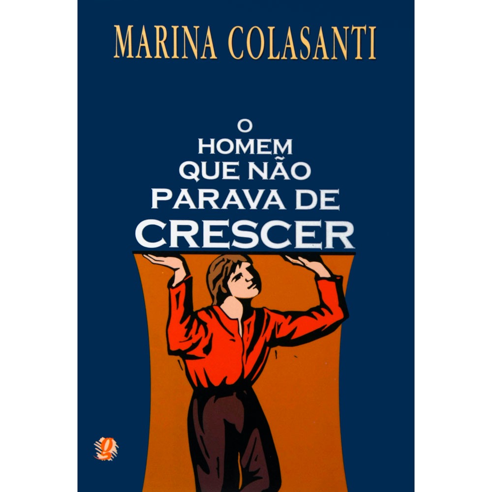 Livro O Homem que Não Parava de Crescer Marina Colasanti Infantil de 4 a 10 anos no Livro O Homem que Não Parava de Crescer Marina Colasanti Infantil de 4 a 10 anos no