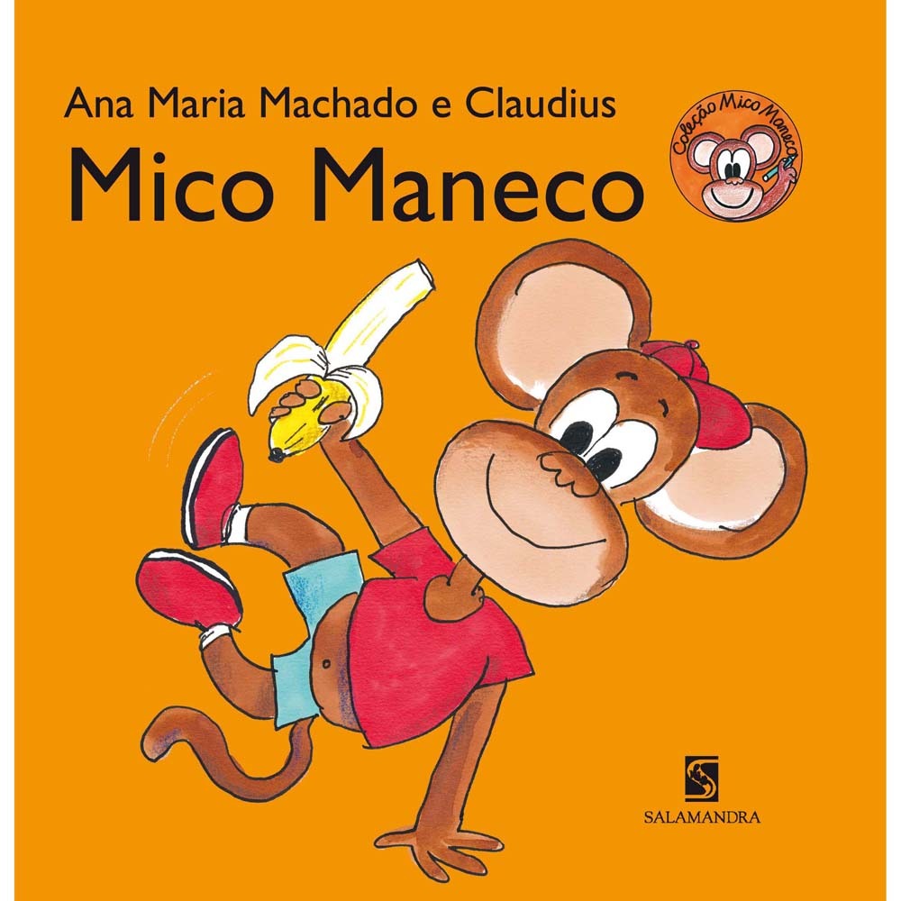 Livro - Mico Maneco - Ana Maria Machado - Infantil - de 4 a 10 anos no