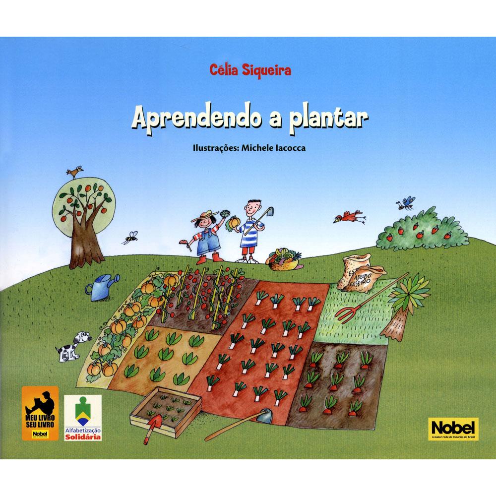 Resultado de imagem para livro aprendendo a plantar