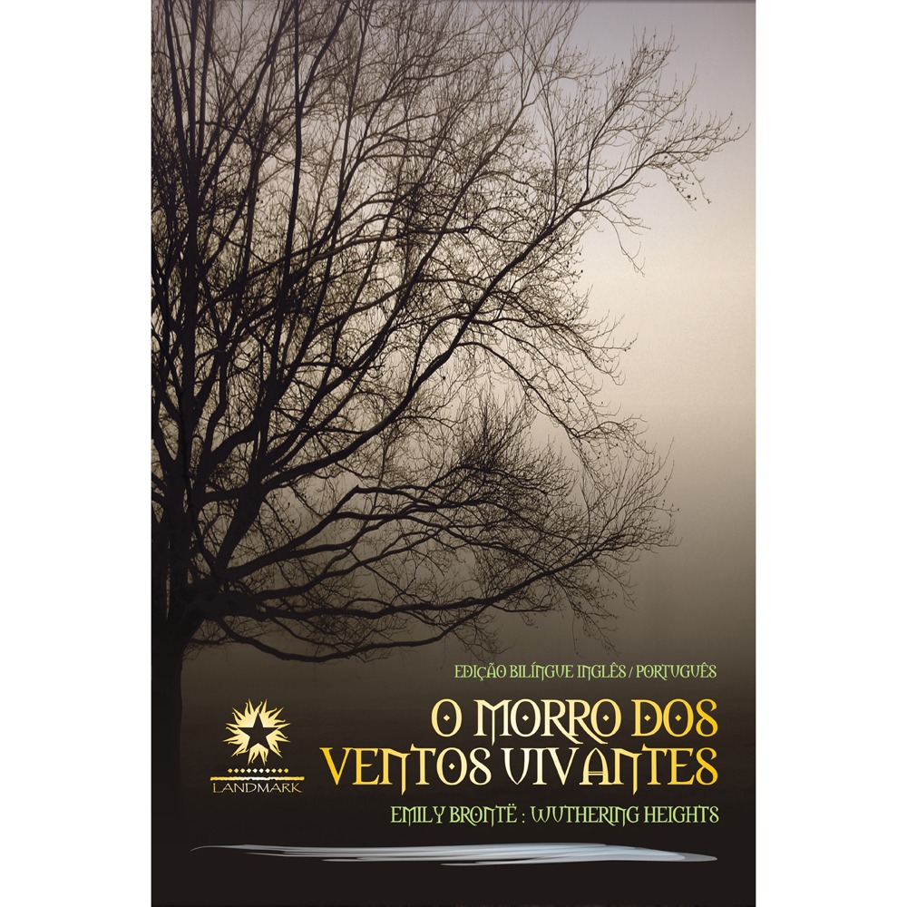 Livro O Morro dos Ventos Uivantes Edição Bilíngue Emily Brontë Romance no
