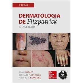 Livro - Dermatologia de Fitzpatrick: Atlas e Texto - Klaus