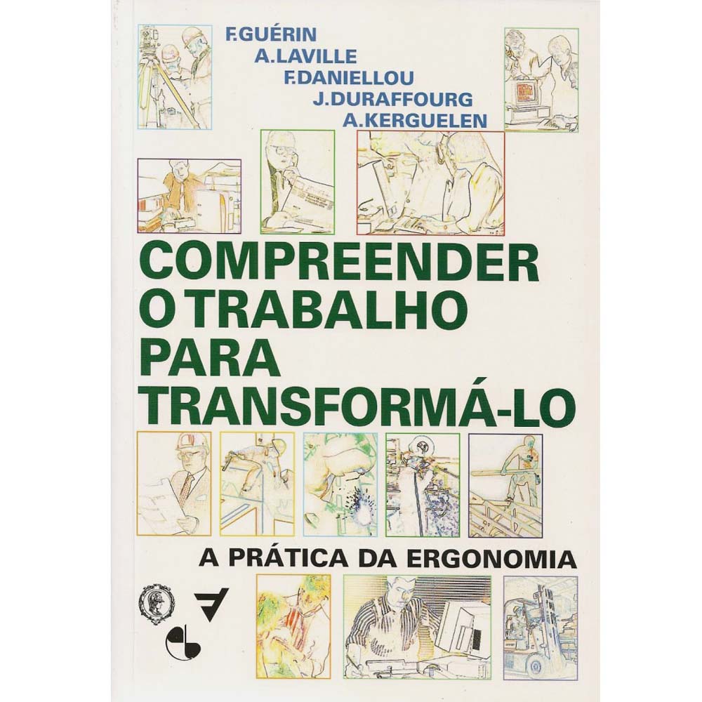 Livro Compreender O Trabalho Para Transform Lo Fran Ois Gu Rin Livro Compreender O Trabalho Para Transform Lo Fran Ois Gu Rin