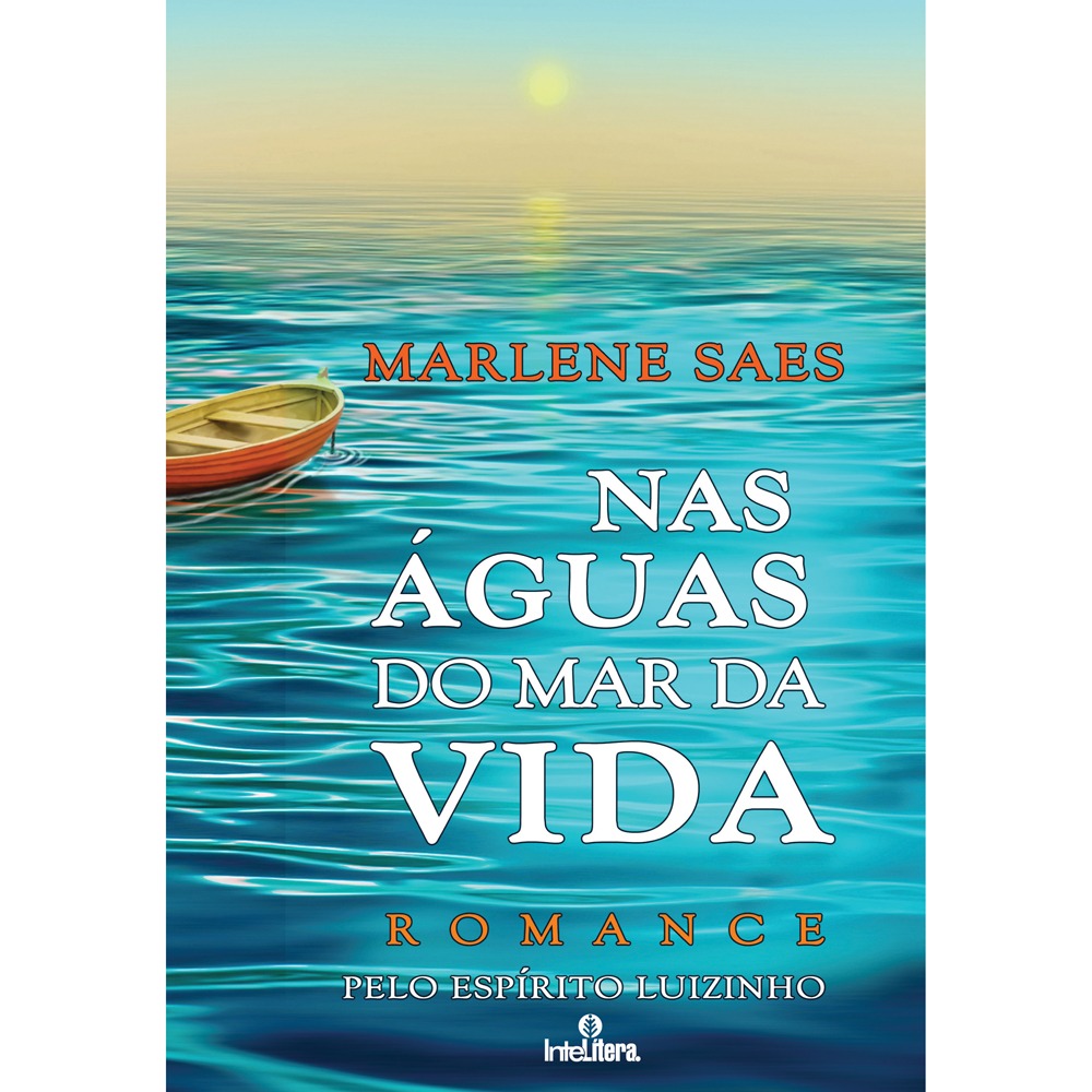Livro - Nas Águas do Mar da Vida - Marlene Saes - Espiritismo no Extra