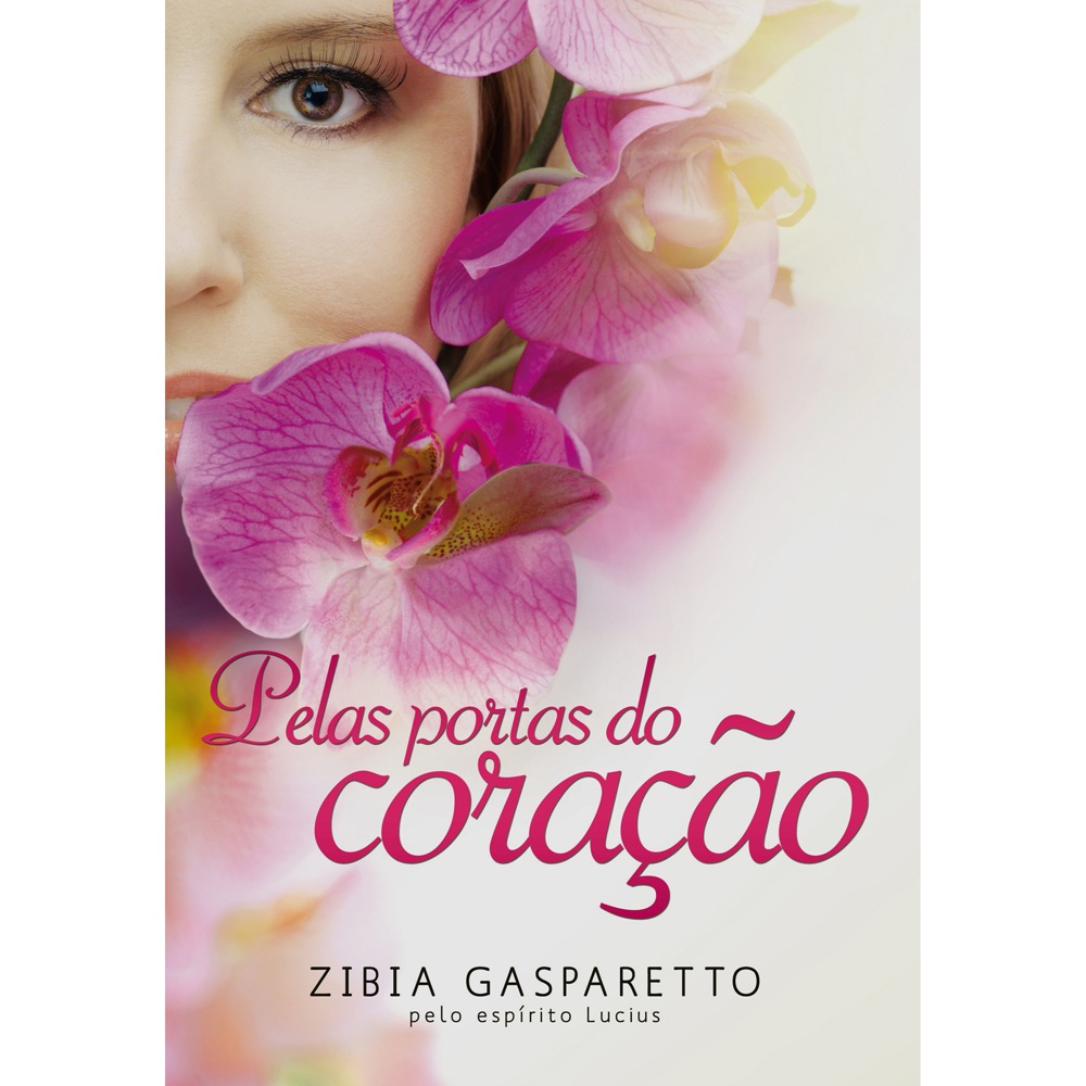 Livro - Pelas Portas do Coração - Zibia Gasparetto