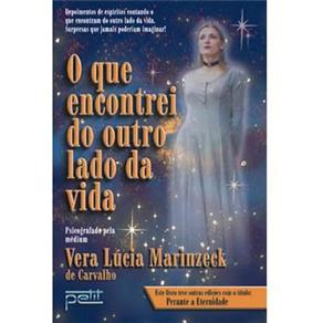 Livro - O Que Encontrei do Outro Lado da Vida