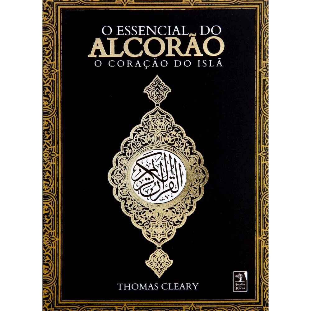 Livro - O Essencial do Alcorão: O Coração do Islã - Espiritismo no ...