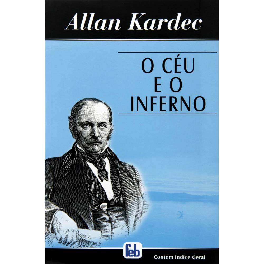 Livro - O Céu e o Inferno - Allan Kardec - Religião